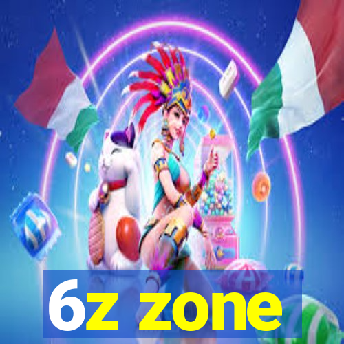 6z zone